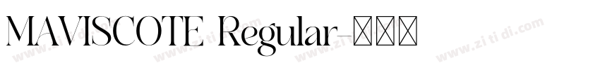 MAVISCOTE Regular字体转换